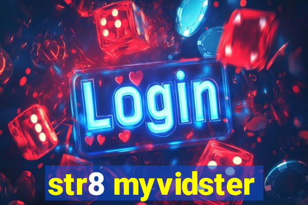 str8 myvidster