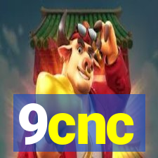 9cnc