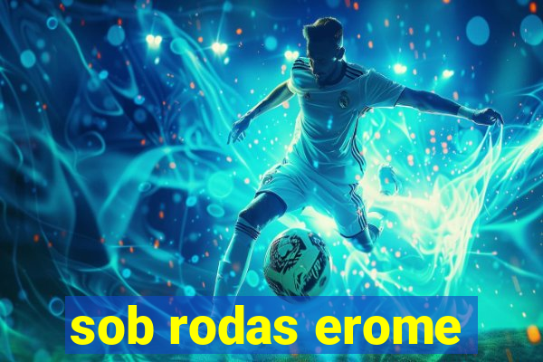 sob rodas erome
