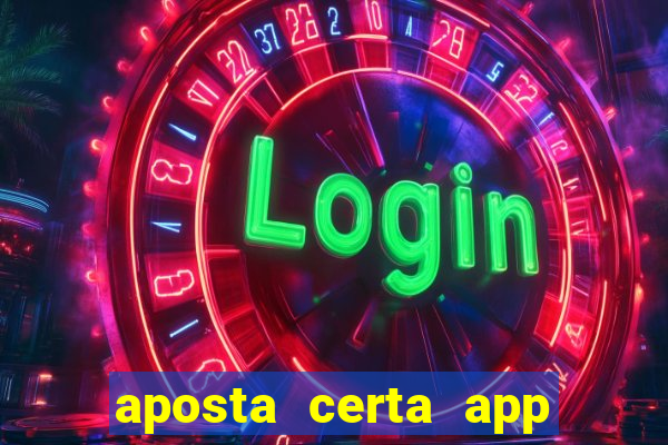 aposta certa app jogo do bicho