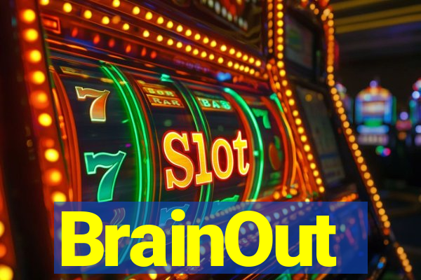 BrainOut