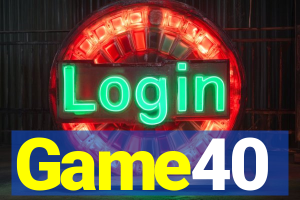 Game40