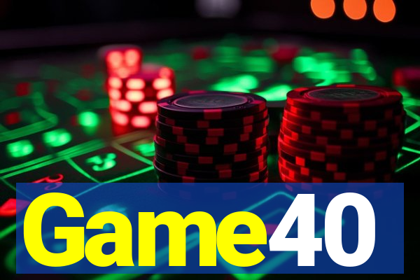 Game40