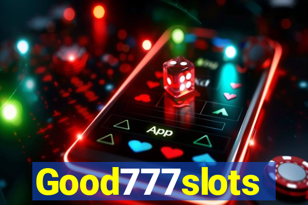 Good777slots