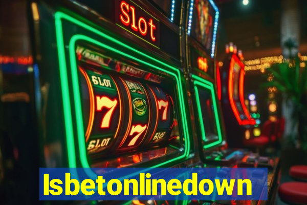 Isbetonlinedown