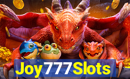 Joy777Slots