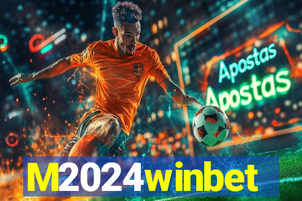 M2024winbet