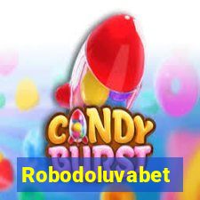 Robodoluvabet