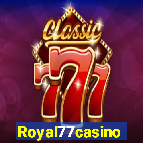 Royal77casino