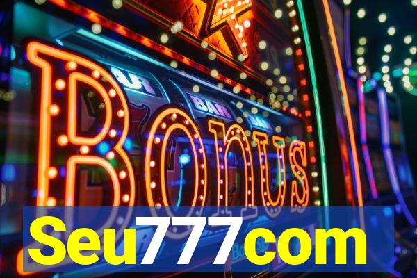 Seu777com