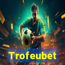Trofeubet