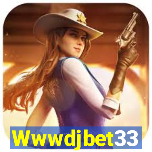 Wwwdjbet33