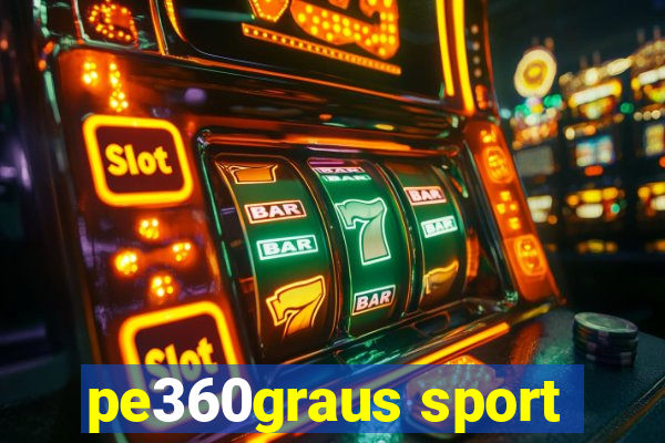 pe360graus sport