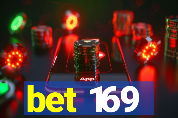 bet 169