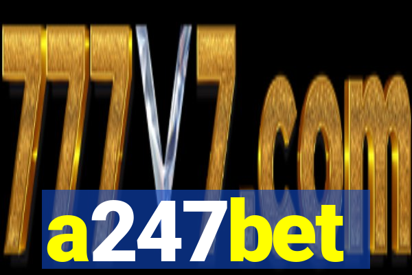 a247bet