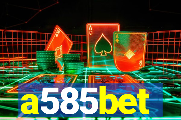 a585bet