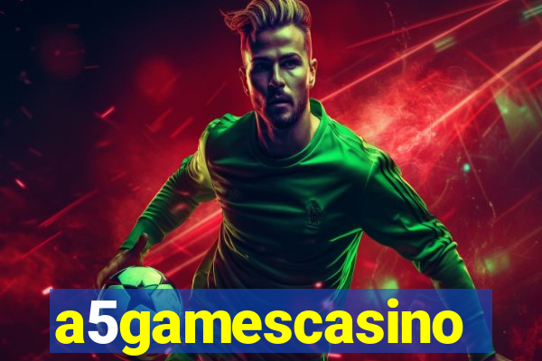 a5gamescasino