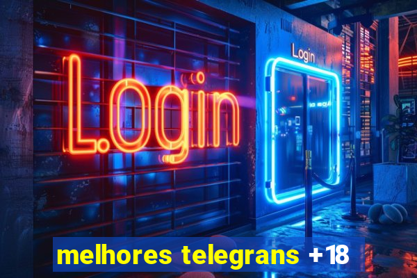 melhores telegrans +18
