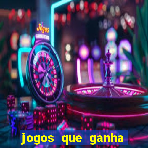 jogos que ganha dinheiro sem pagar nada