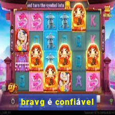 bravg é confiável