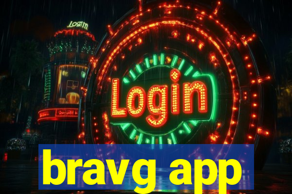 bravg app