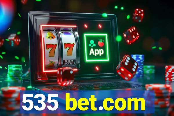 535 bet.com
