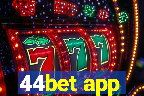 44bet app