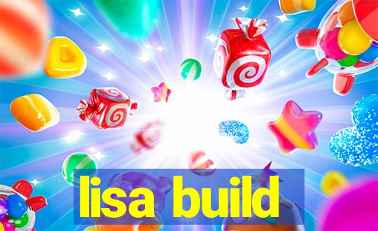 lisa build