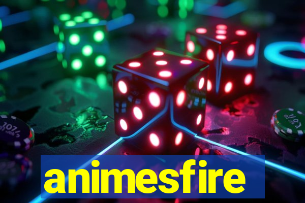 animesfire