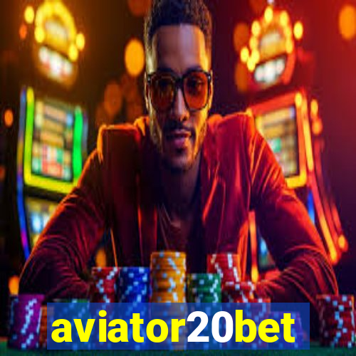 aviator20bet