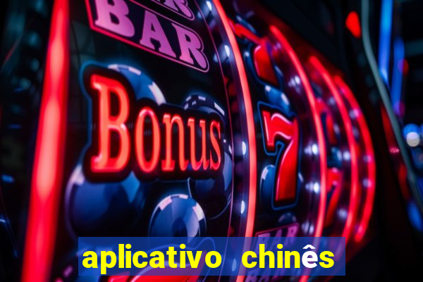 aplicativo chinês de jogos