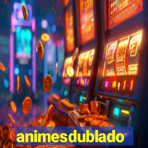 animesdublado