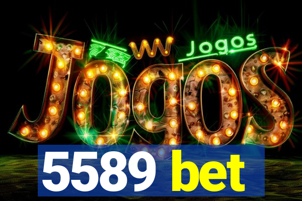 5589 bet