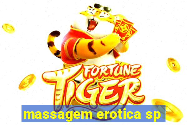 massagem erotica sp