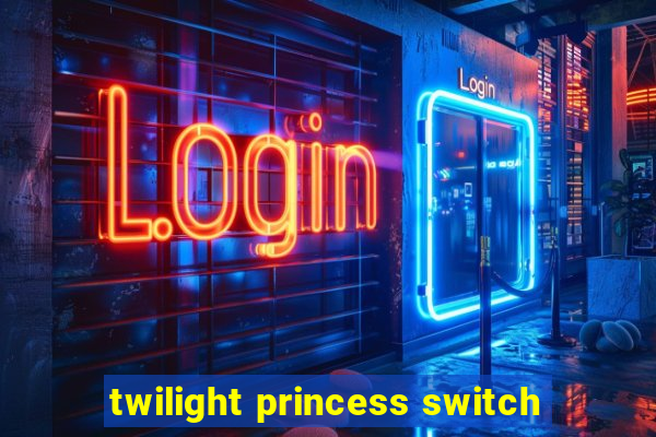 twilight princess switch