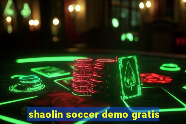 shaolin soccer demo gratis