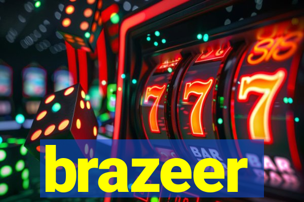 brazeer
