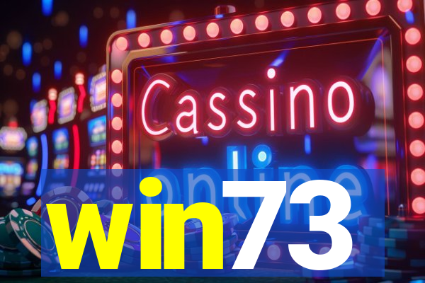 win73
