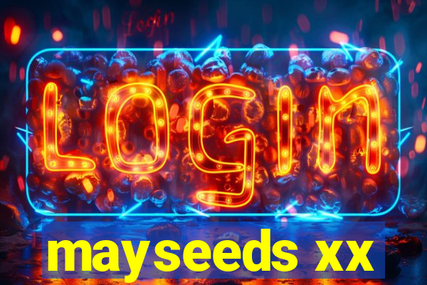 mayseeds xx