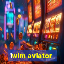 1wim aviator