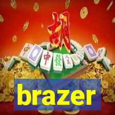 brazer