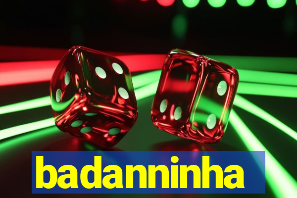 badanninha