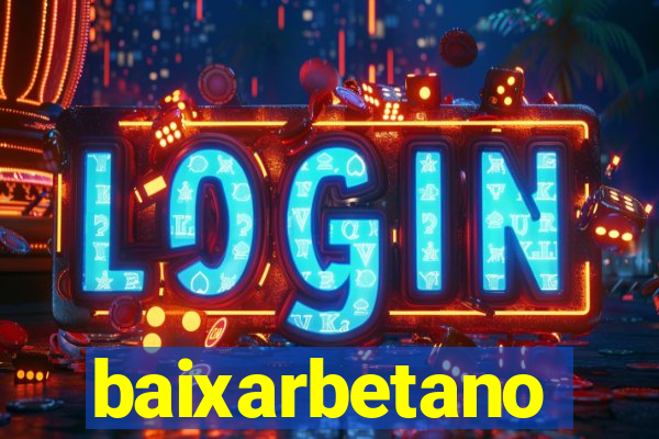baixarbetano