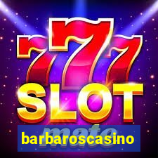 barbaroscasino