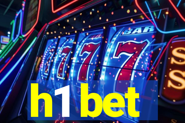 h1 bet