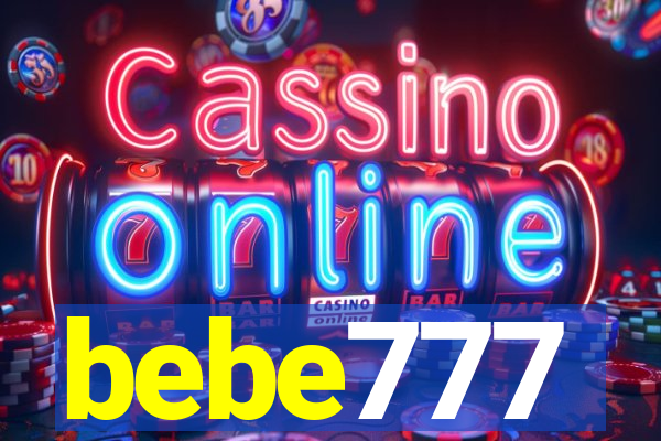 bebe777