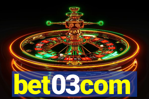 bet03com