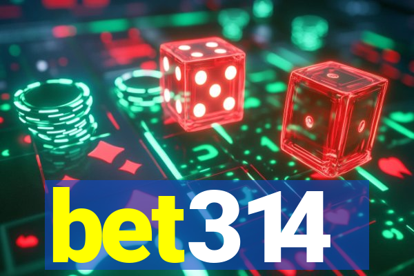 bet314