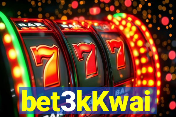 bet3kKwai