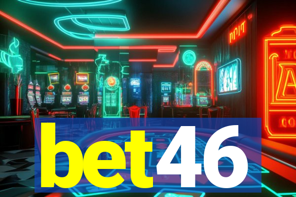 bet46